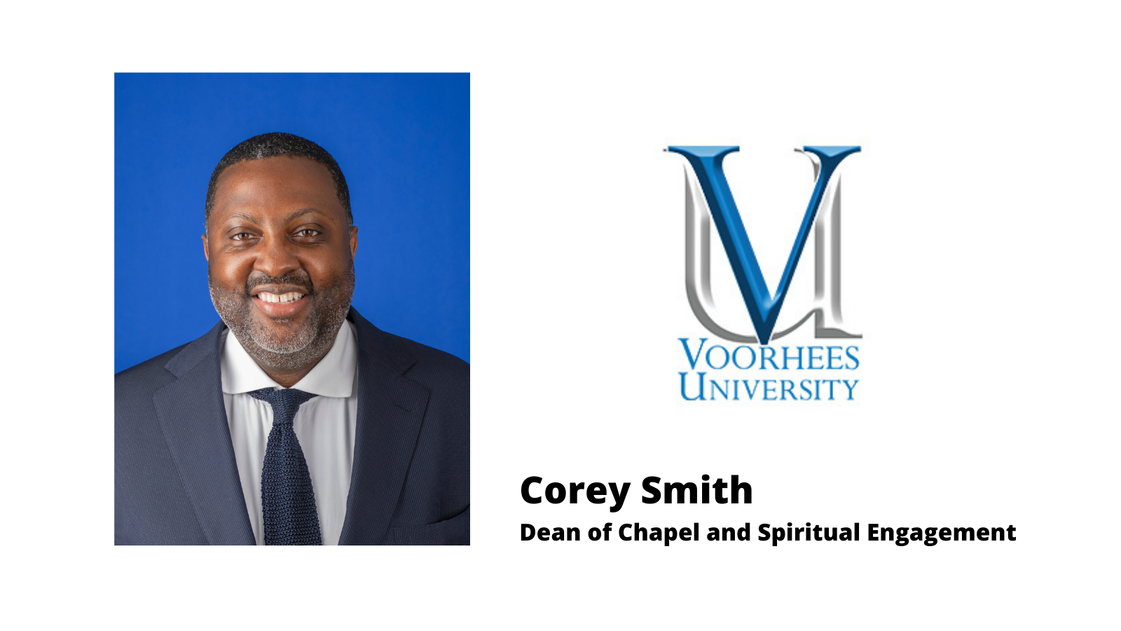 Voorhees University Dean of Chapel and Spiritual Engagement - Corey Smith