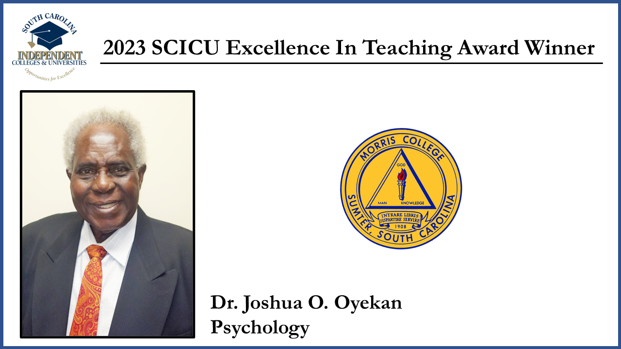 Morris College 2023 SCICU Excellence In Teaching Award Winner - Dr. Joshua Oyekan