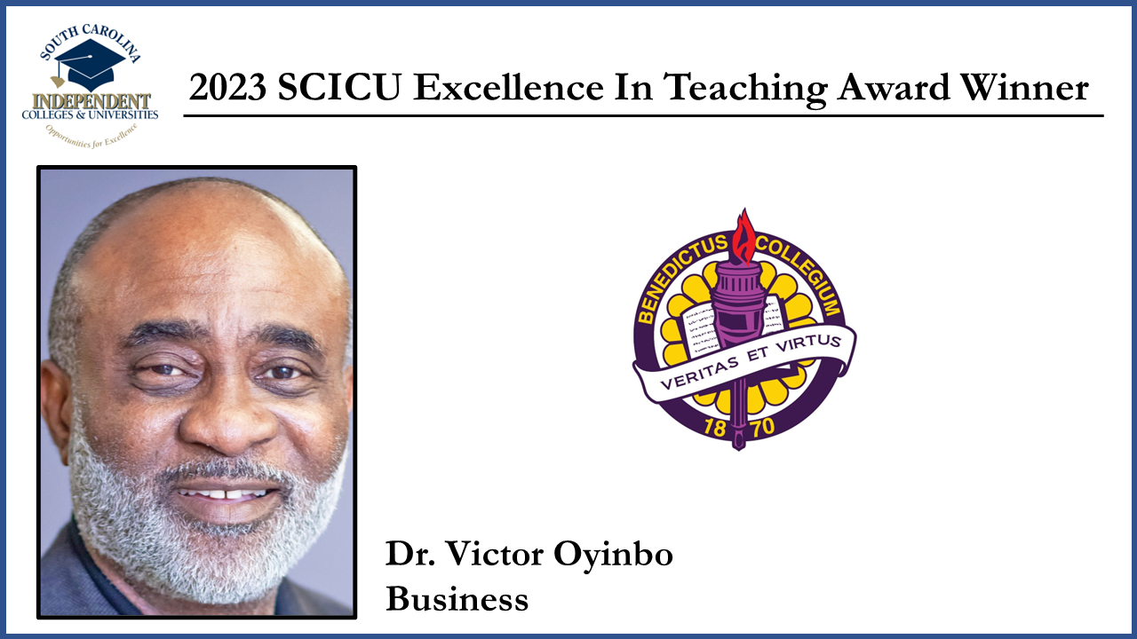 Benedict College 2023 SCICU Excellence In Teaching Award Winner - Dr. Victor Oyinbo