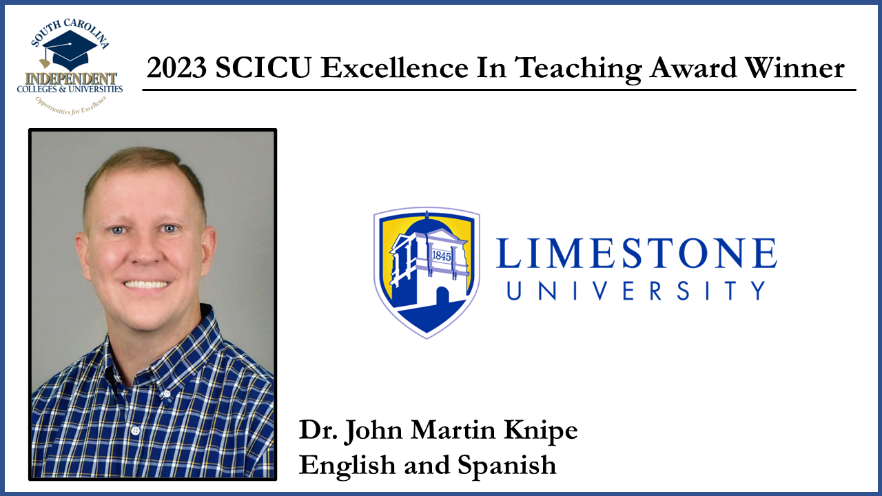 Limestone University 2023 SCICU Excellence In Teaching Award Winner - Dr. John Knipe